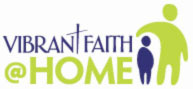 VIBRANTFAITHATHOME.ORG